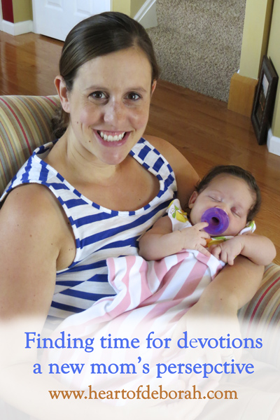 Finding Time for Devotions – A New Mom’s Perspective