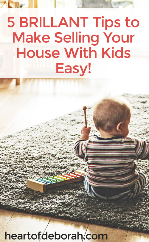 5 Tips For Selling Your House With Young Kids. Tip number 2 is a game changer!