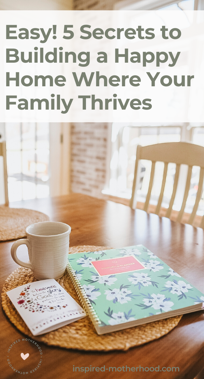A psychologist gives you 5 ways to build an atmosphere of love and peace in your home. A place where your family thrives and your kids want to come home to!