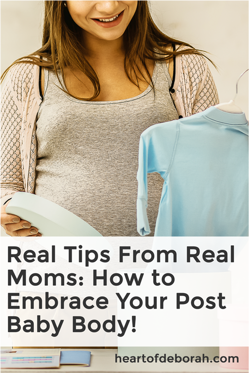 Real moms share their tips on how to fully embrace your postpartum body. You don't have to rush to get back into shape and you can enjoy your new mom body even after baby is born! 