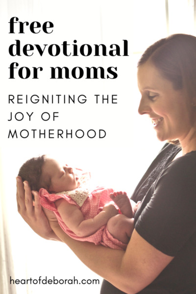 Reigniting the Joy of Motherhood Devotional from inspired-motherhood.com
