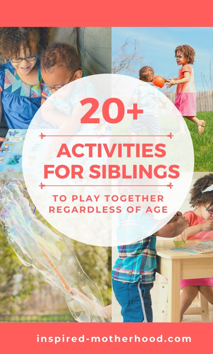 Want to encourage sibling play? 20+ Activities Older and Younger Siblings Can Play Together! Great and easy kids activities siblings can do together regardless of age or sex.