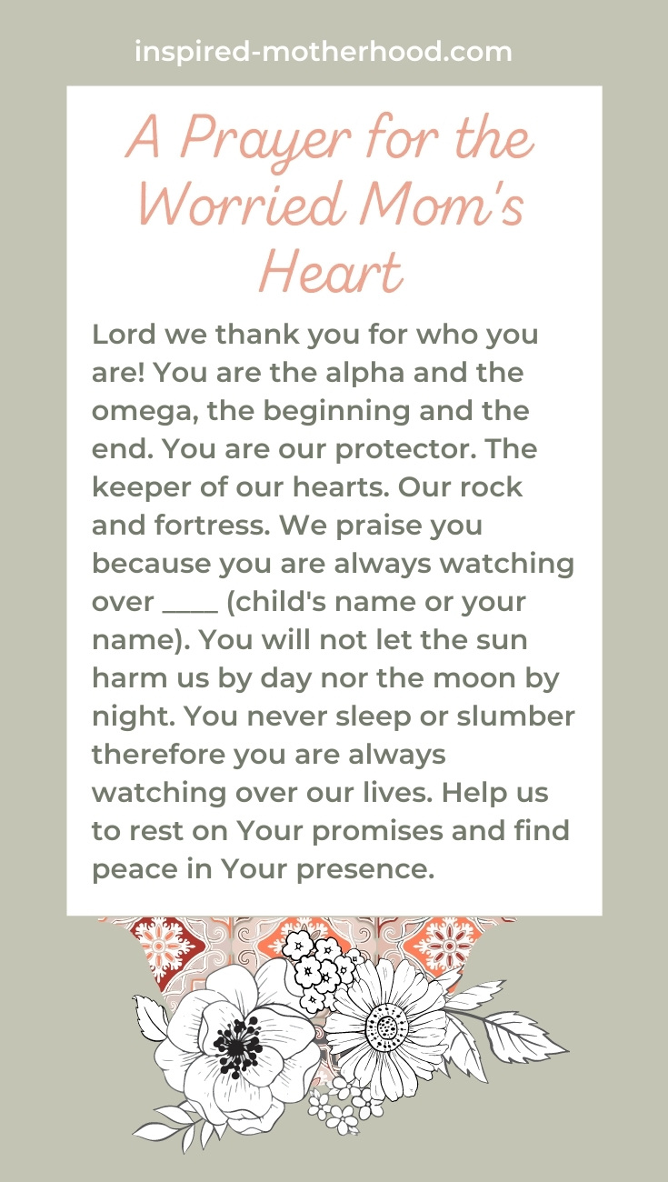 A prayer for a worried mom's heart. Find peace in parenting! Pray this over your children at night.