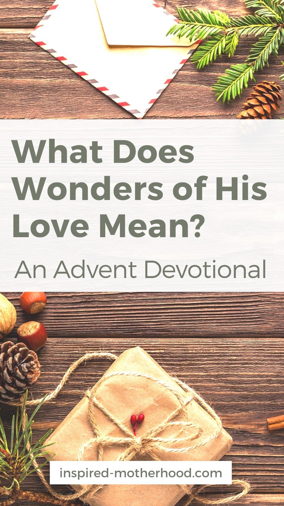 The Wonder of His Love