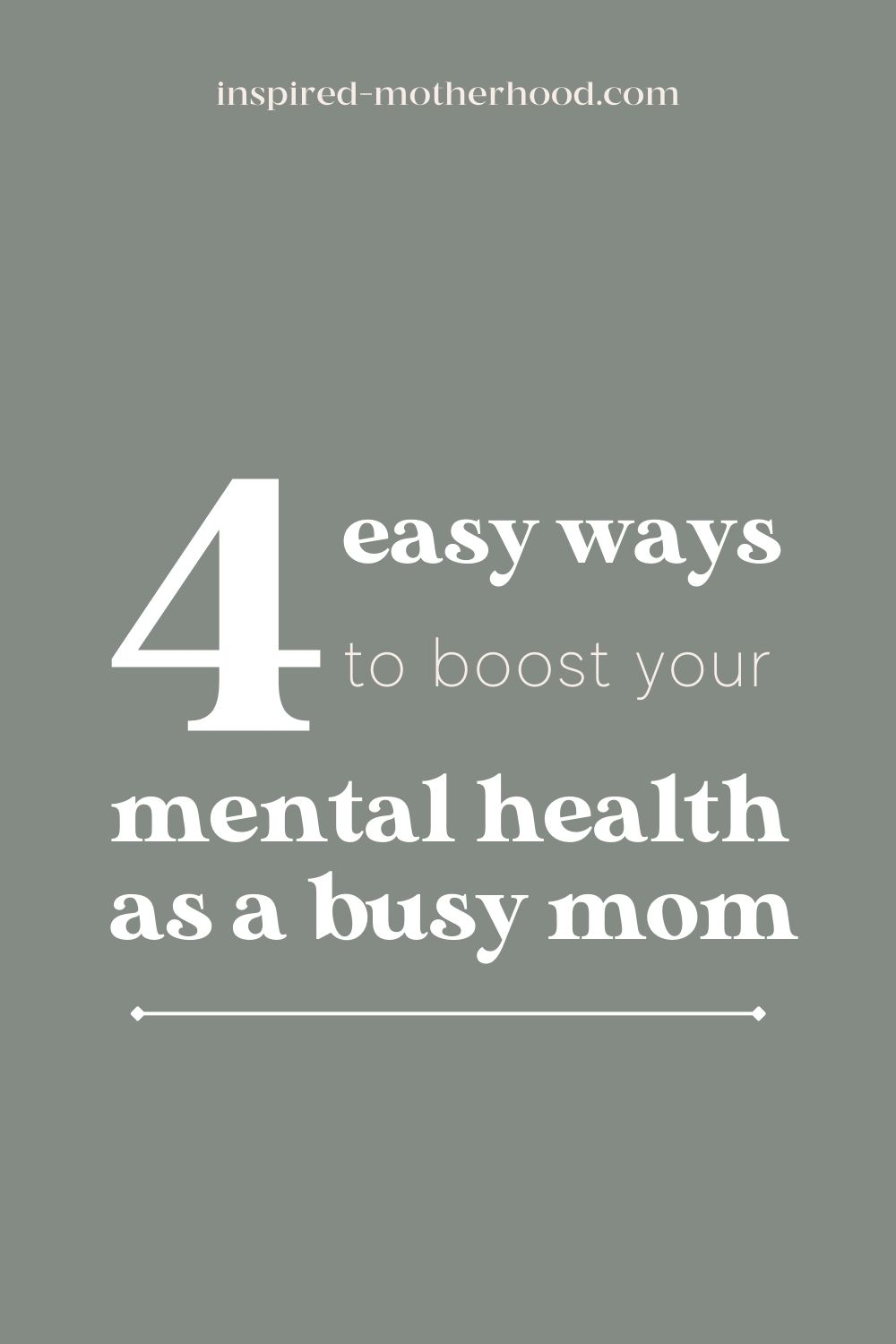 Motherhood is busy, but that doesn't mean we should ignore our mental health. Here are 4 easy things you can implement today to boost your emotional well being.